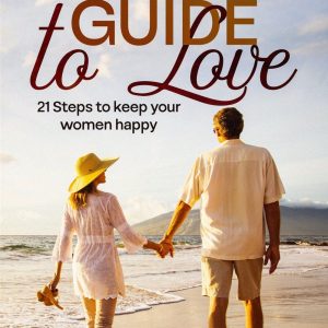 A Man's Guide To Love